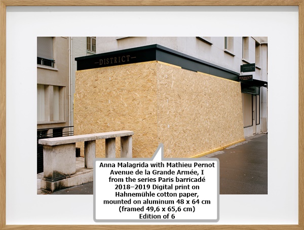 Anna Malagrida with Mathieu Pernot
Avenue de la Grande Armée, I
from the series Paris barricadé 2018–2019
Digital print on Hahnemühle cotton paper, mounted on aluminum
48 x 64 cm (framed 49,6 x 65,6 cm)
Edition of 6