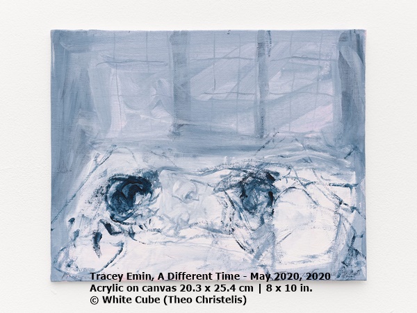 Tracey Emin
A Different Time - May 2020, 2020
Acrylic on canvas
20.3 x 25.4 cm | 8 x 10 in.
© White Cube (Theo Christelis)