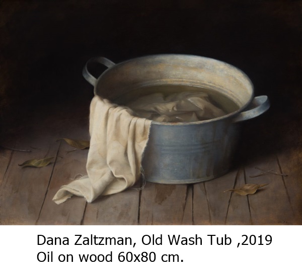 Dana Zaltzman, Old Wash Tub ,2019
Oil on wood 60x80 cm.